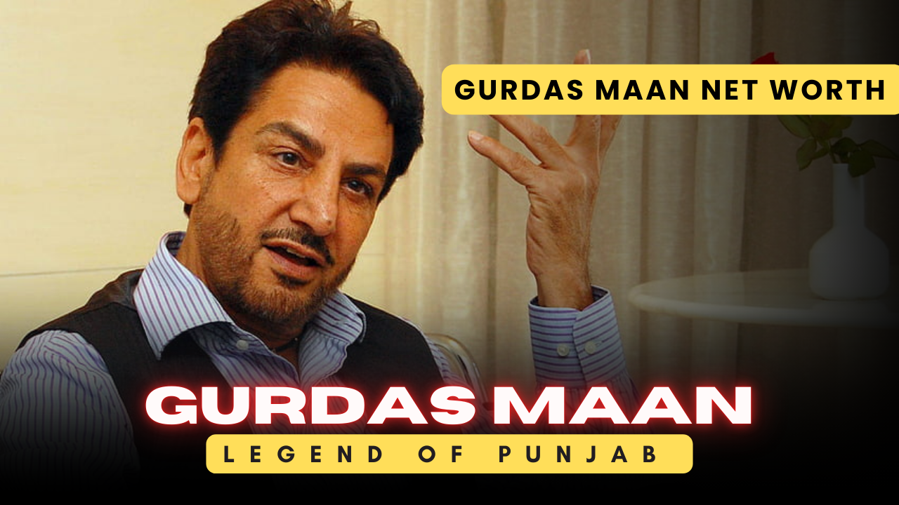 Gurdas Maan Net Worth 2025