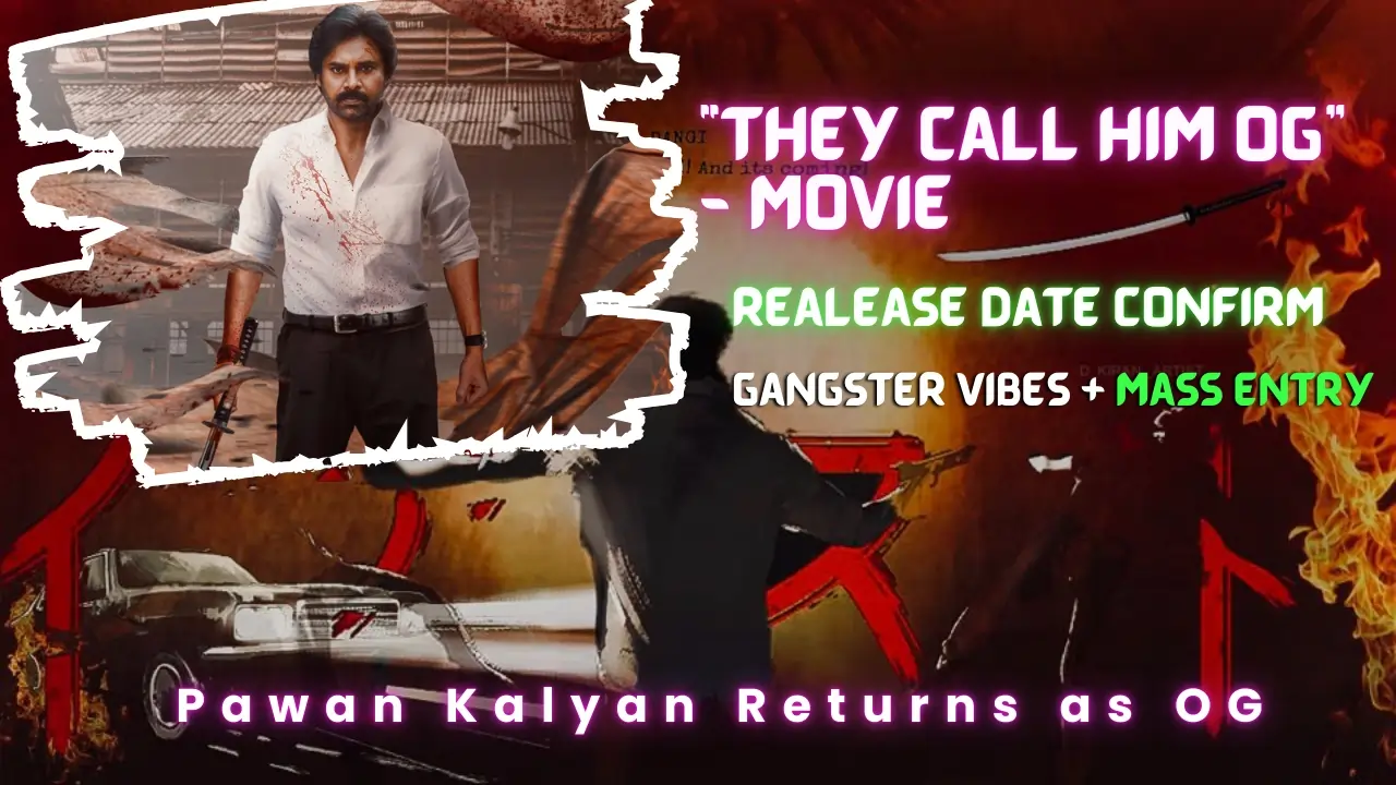 They Call Him OG release date in India